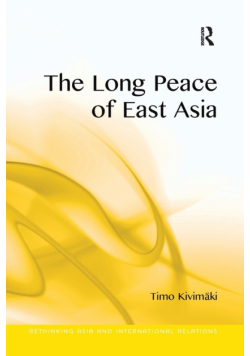 The Long Peace of East Asia