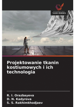 Projektowanie tkanin kostiumowych i ich technologia
