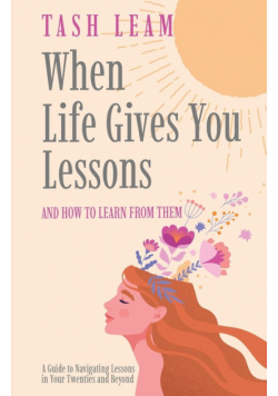 When Life Gives You Lessons