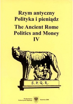 Rzym antyczny Polityka i pieniądz IV