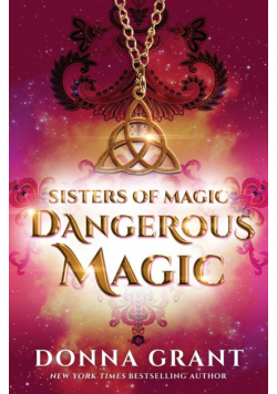 Dangerous Magic