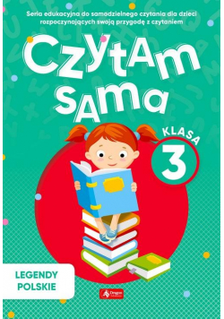 Czytam sama klasa 3 Legendy Polskie