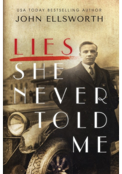 Lies She Never Told Me