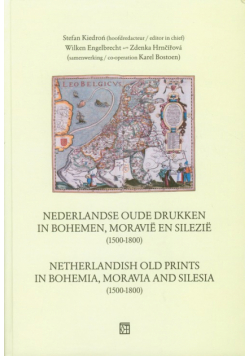 Nederlandse oude drukken in Bohemen Moravie en Silezie 1500-1800 + CD