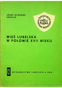 Wieś lubelska w połowie XVII wieku