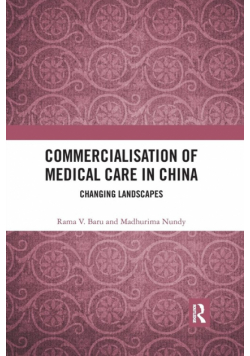 Commercialisation of Medical Care in China