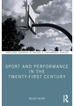 Sport and Performance in the Twenty-First Century