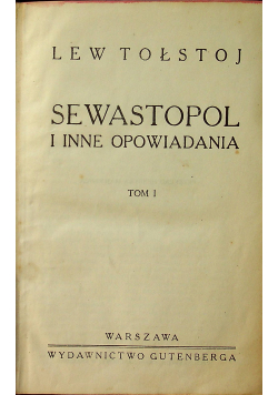 Lew Tołstoj Dzieła Sewastopol i inne opowiadania 2 tomy 1928 r.