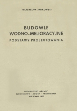 Budowle wodno melioracyjne Podstawy