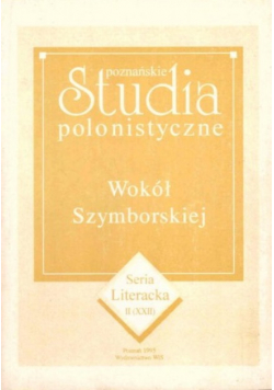 Poznańskie studia polonistyczne Wokół Szymborskiej