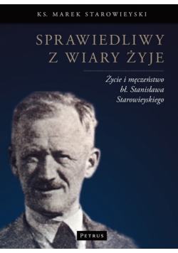 Sprawiedliwy z wiary żyje