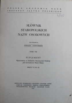 Słownik staropolskich nazw osobowych Tom VII Suplement zeszyt II