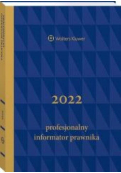 Profesjonalny Informator Prawnika 2022 B5