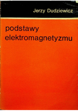 Podstawy elektromagnetyzmu