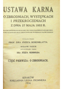 Ustawa Karna o zbrodniach występkach i przekroczeniach Cz I 1914 r.