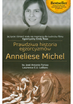 Prawdziwa historia egzorcyzmów Anneliese Michel