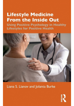 Lifestyle Medicine from the Inside Out