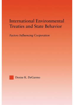 International Environmental Treaties and State Behavior