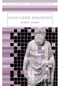 Doing Greek Philosophy