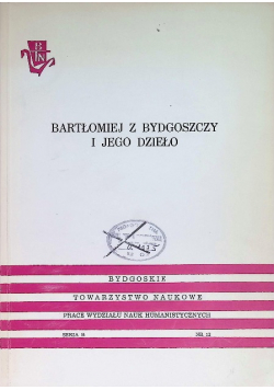 Bartłomiej z Bydgoszczy i jego dzieło
