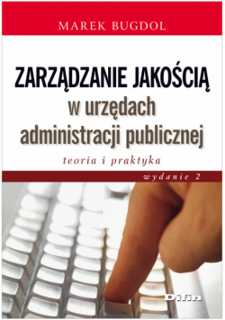 Zarządzanie jakością w urzędach administracji publicznej