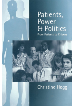Patients, Power and Politics