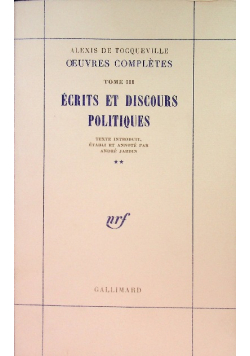 Oeuvres completes -Tome 3 2 - ecrits et discours politiques