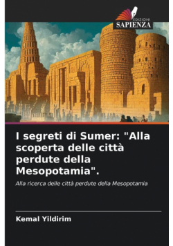 I segreti di Sumer