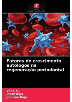 Fatores de crescimento autólogos na regeneração periodontal