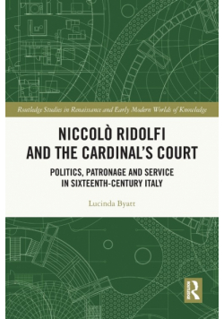 Niccolò Ridolfi and the Cardinal's Court