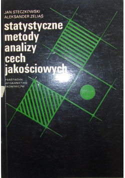 Statystyczne metody analizy cech jakościowych