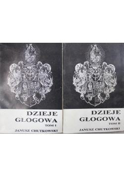 Dzieje głogowa II Tomy