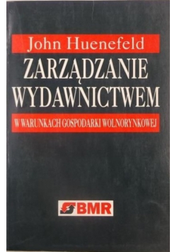 Zarządzanie wydawnictwem w warunkach gospodarki wolnorynkowej