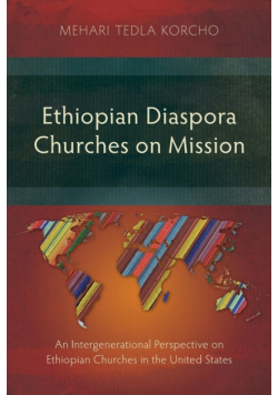Ethiopian Diaspora Churches on Mission