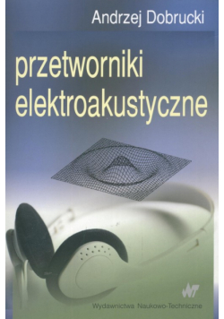 Przetworniki elektroakustyczne