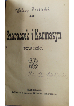 Szaraczek i Karmazyn 1913 r.