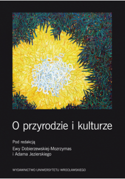 O przyrodzie i kulturze