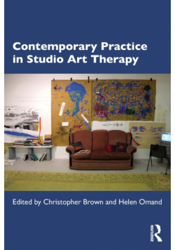 Contemporary Practice in Studio Art Therapy