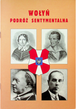 Wołyń Podróż sentymentalna