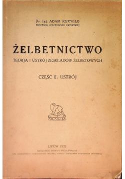 Żelbetnictwo Część II Ustrój 1932 r.