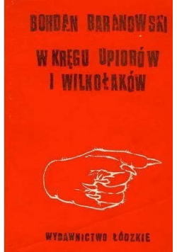 W kręgu upiorów i wilkołaków
