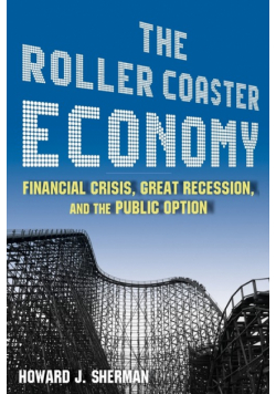 The Roller Coaster Economy