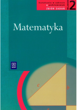 Matematyka 2 zbiór zadań zakres podstawowy