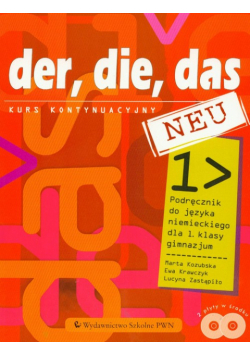 Der die das neu 1. Podręcznik z płytą CD. Kurs kontynuacyjny