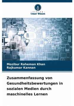 Zusammenfassung von Gesundheitsbewertungen in sozialen Medien durch maschinelles Lernen