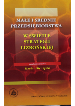 Małe i średnie przedsiębiorstwa w świetle strategii Lizbońskiej