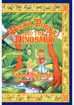 Peeka, Pooka, and the Dinosaur