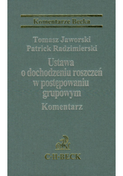 Ustawa o dochodzeniu roszczeń w postępowaniu grupowym komentarz