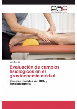 Evaluación de cambios fisiológicos en el grastocnemio medial
