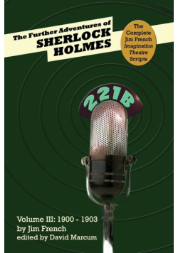 The Further Adventures of Sherlock Holmes (Part III